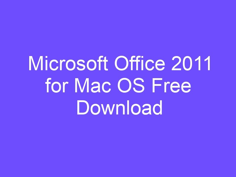 where to download office 2011 for mac